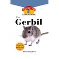 Gerbil: An Owner's Guide to a Happy Healthy Pet - Hardcover